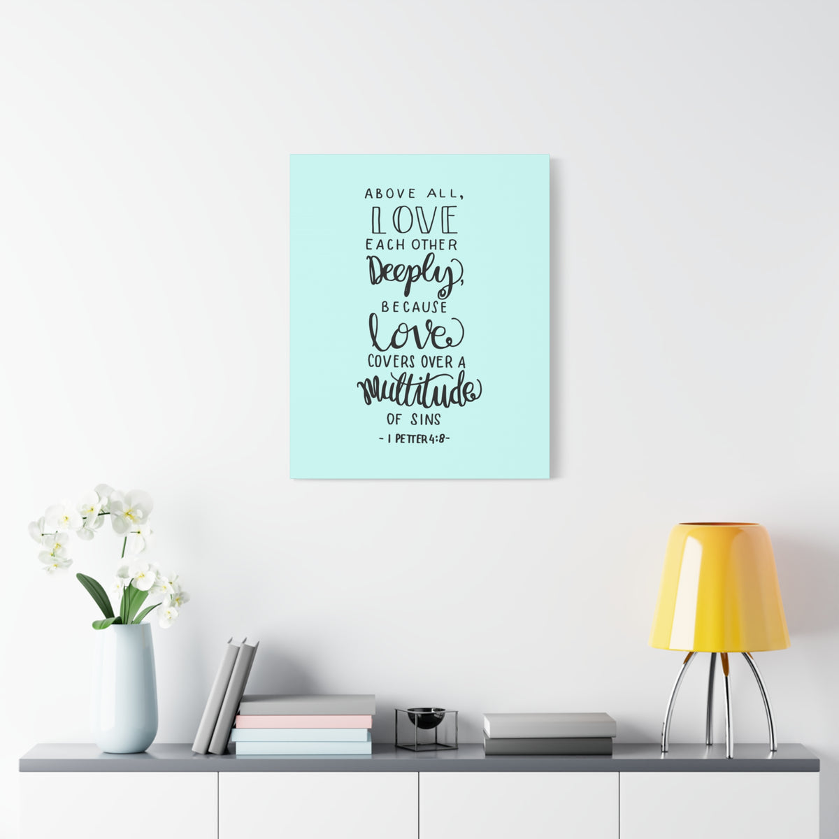 Scripture Walls Above All Love 1 Peter 4:8 Bible Verse Canvas Christian Wall Art Ready To Hang