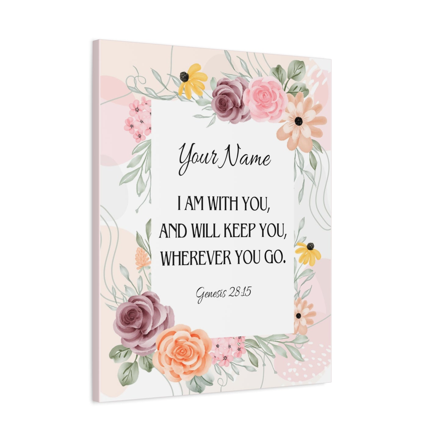 Scripture Walls Personalized Genesis 28:15 I Am With You  Bible Chapter Canvas Christian Wall Art Ready to Hang