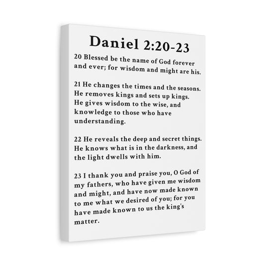 Scripture Walls Daniel 2:20-23 Daniel's Prayer of Praise Bible Verse Canvas Christian Wall Art Ready to Hang Unframed