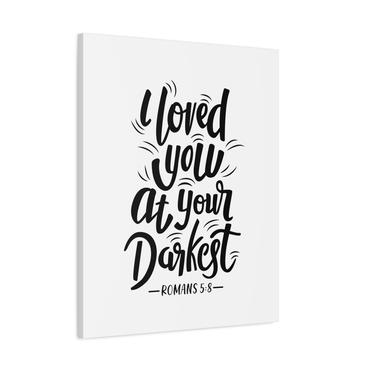 Scripture Canvas Loved You Romans 5:8 Christian Wall Art Bible Verse Print Ready to Hang