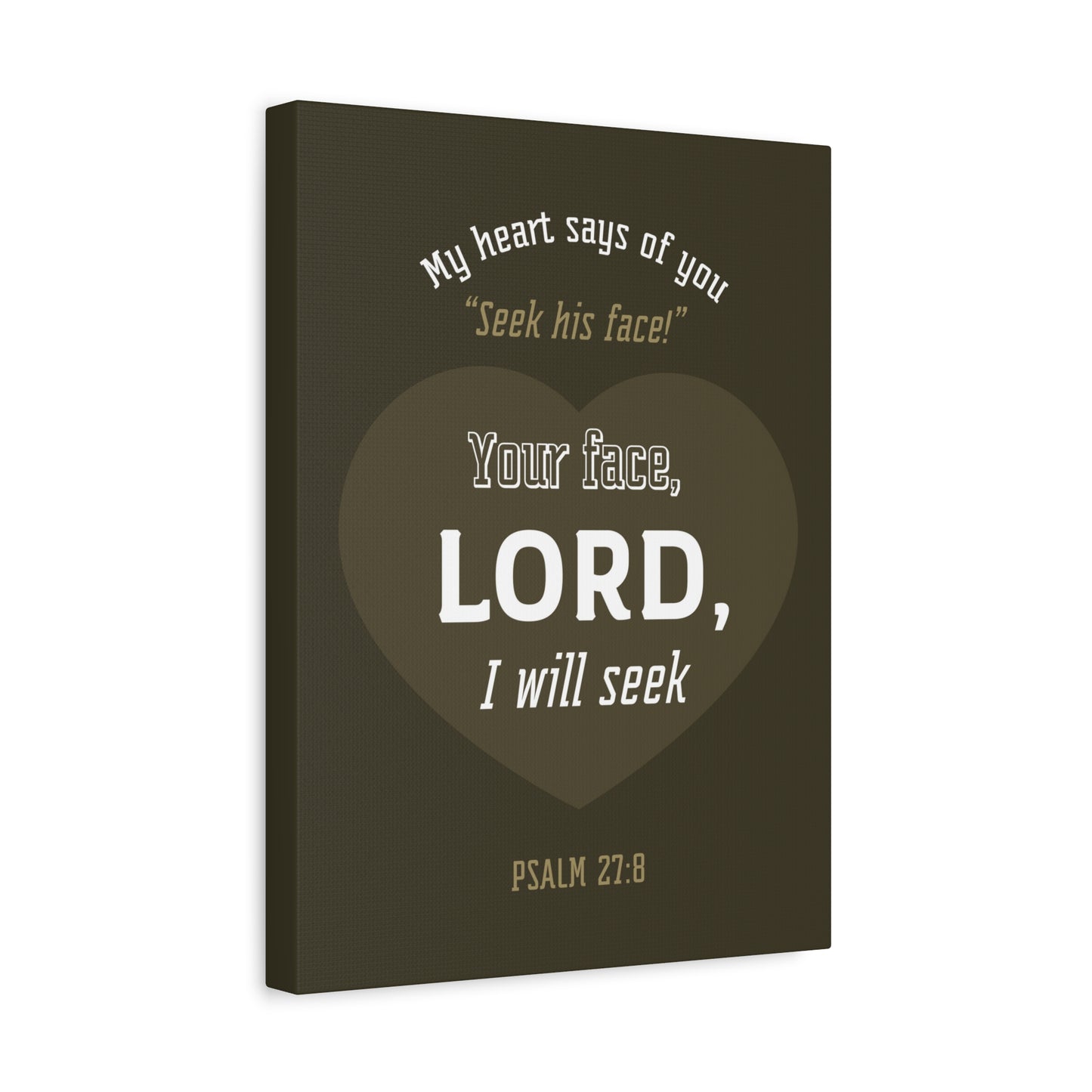 Scripture Canvas My heart Says Of You Psalm 27:8 Christian Wall Art Bible Verse Print Ready To Hang