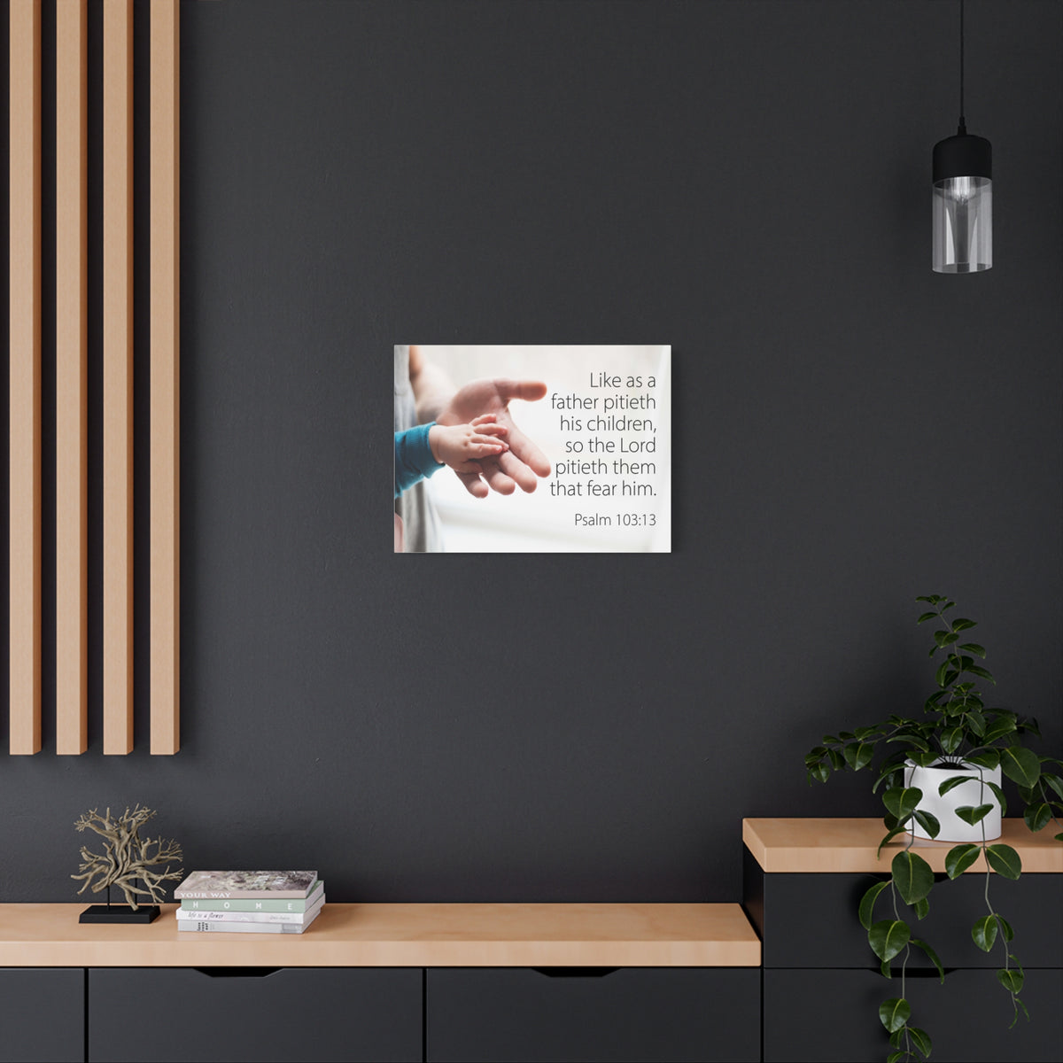 Scripture Canvas Like as a Father Psalm 103:13 Christian Wall Art Bible Verse Print Ready to Hang