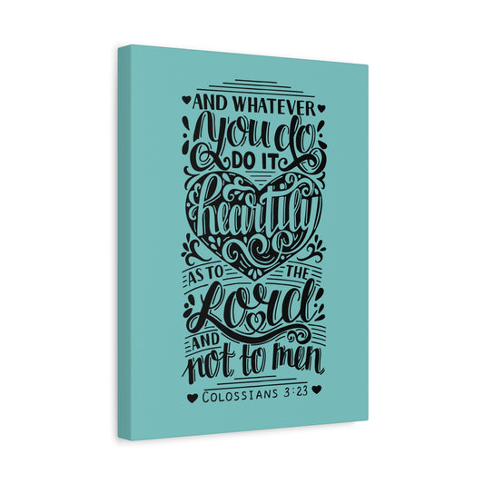 Scripture Canvas As To The Lord Colossians 3:23 Christian Wall Art Bible Verse Print Ready to Hang