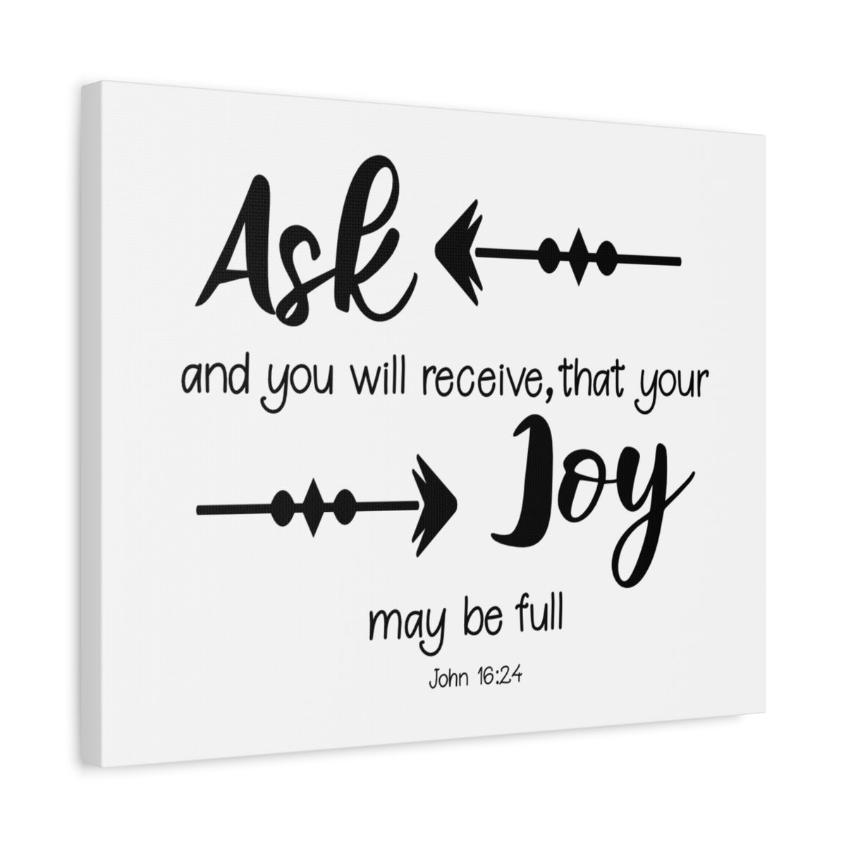 Scripture Canvas Joy May Be Full John 16:24 Christian Wall Art Bible Verse Print Ready to Hang
