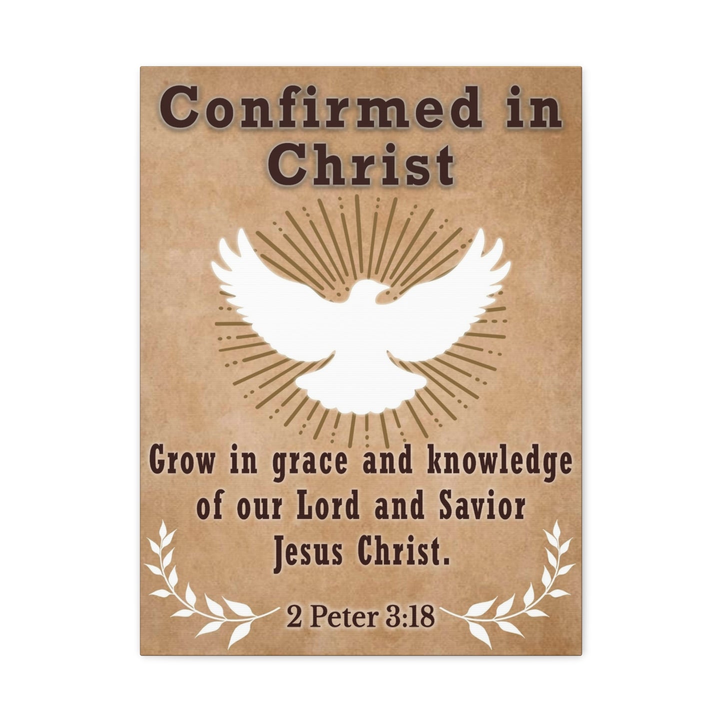 Scripture Walls Confirmed in Christ 2 Peter 3:18 Bible Canvas Christian Wall Art Ready to Hang Unframed