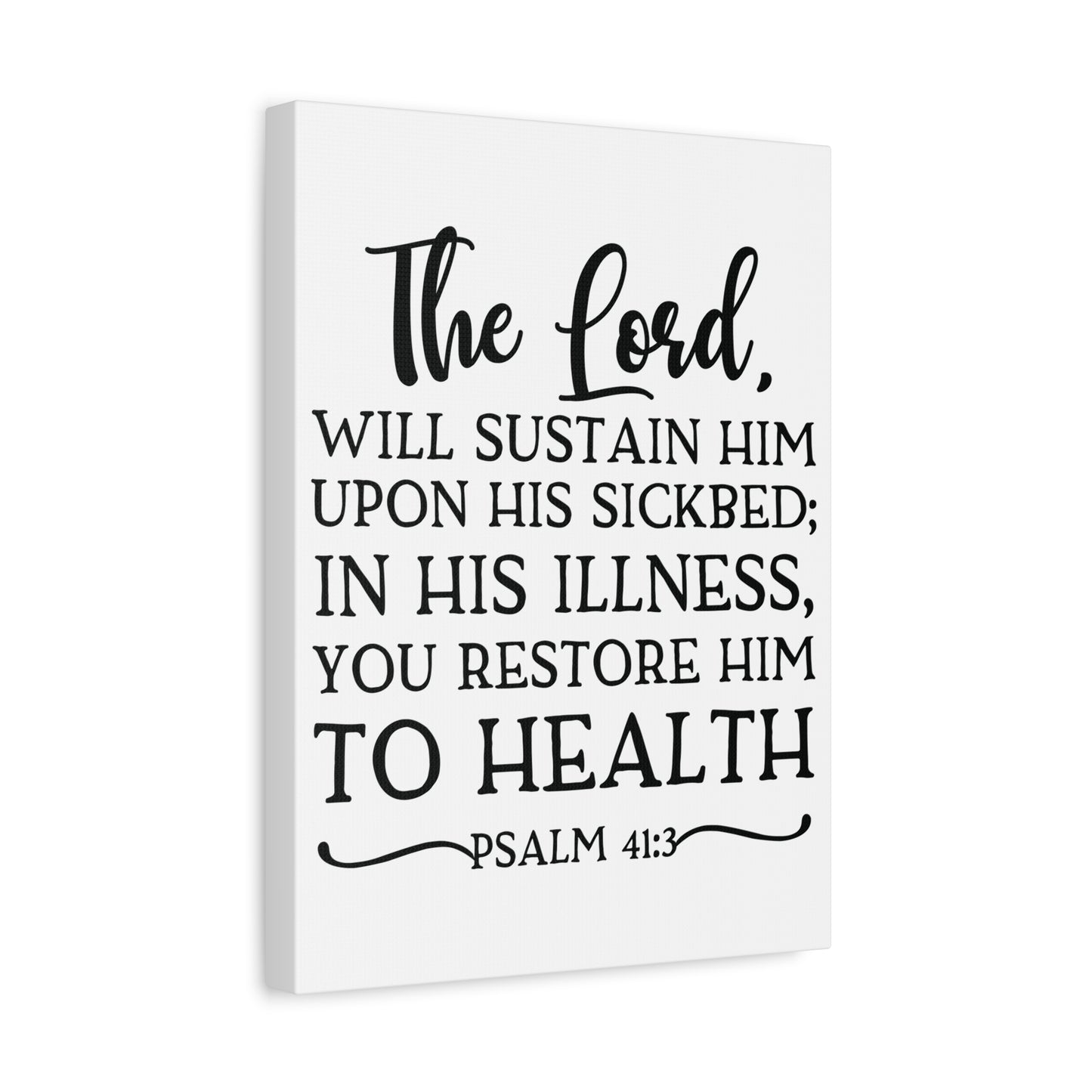 Scripture Canvas The Lord Will Sustain Him Psalm 41:3 Christian Wall Art Bible Verse Print Ready to Hang