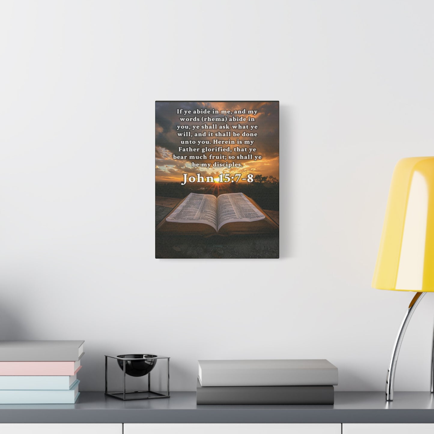 Scripture Walls John 15:7-8 KJV Bible Verse Canvas Christian Wall Art Ready to Hang Unframed