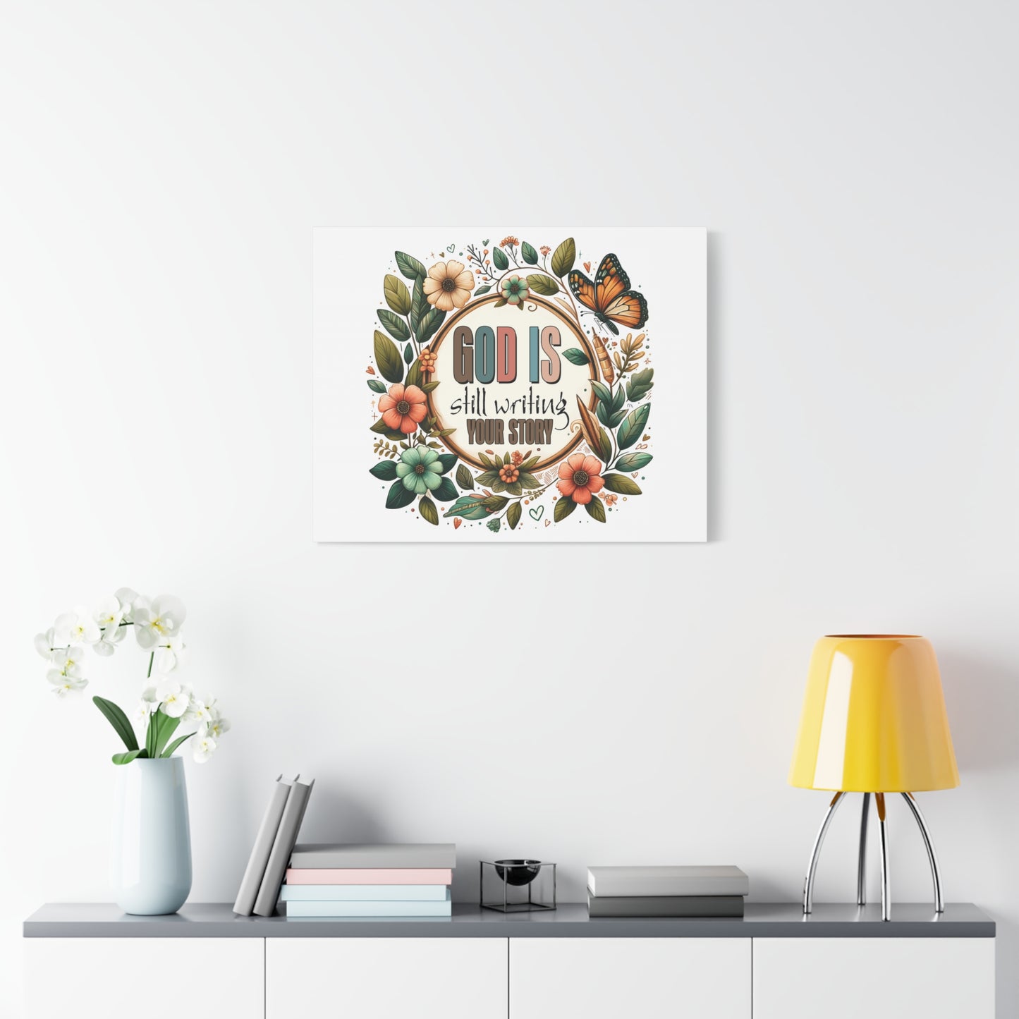 Scripture Walls God is Still Writing Bible Verse Canvas Christian Wall Art Ready to Hang Unframed