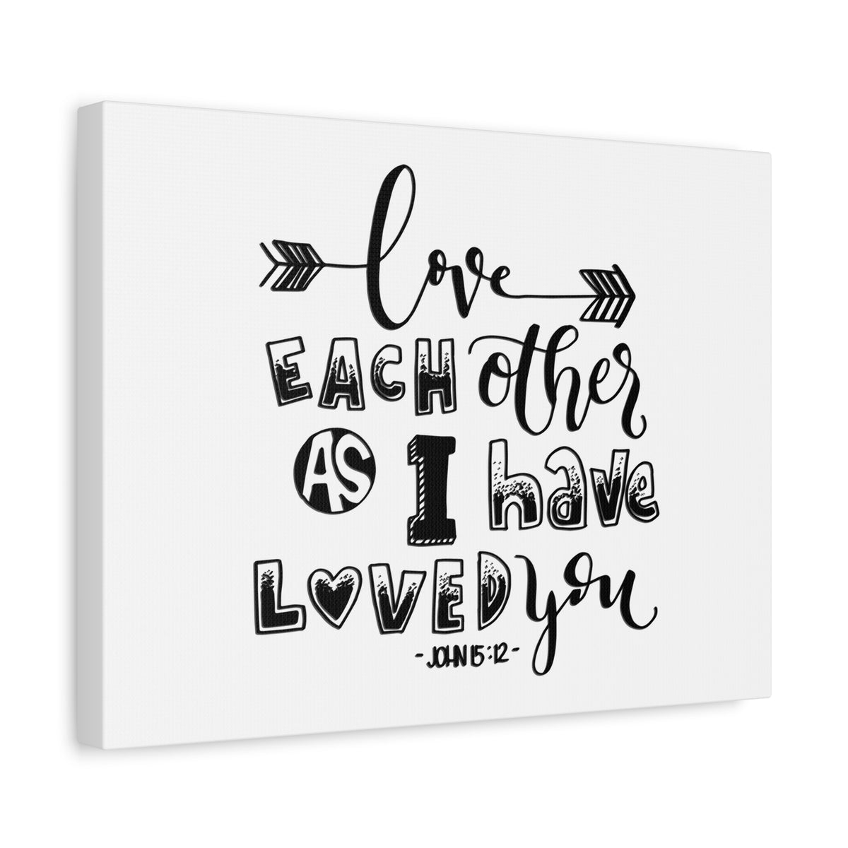 Scripture Canvas As I Have John 15:12 Christian Wall Art Bible Verse Print Ready to Hang