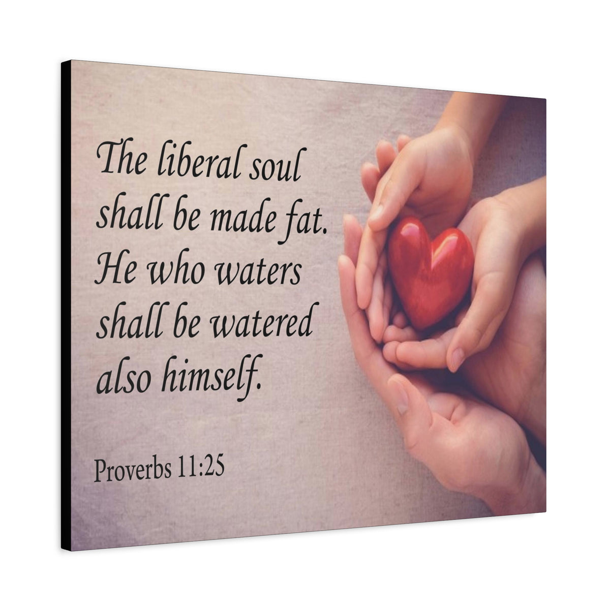 Scripture Canvas The Liberal Soul Proverbs 11:25 Christian Wall Art Bible Verse Print Ready to Hang