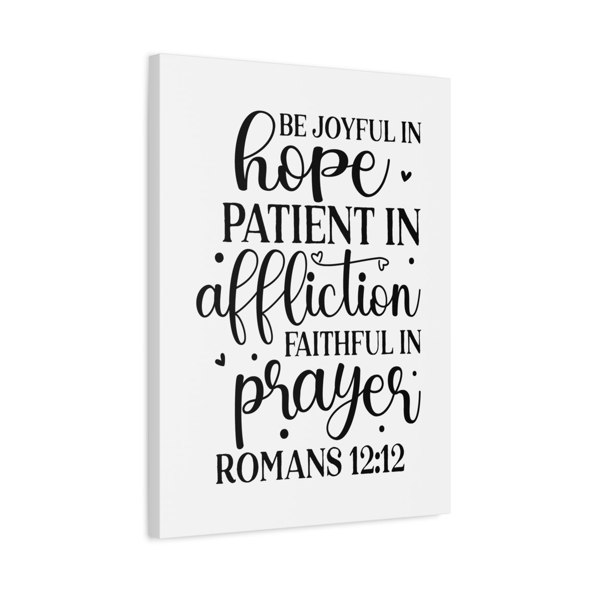 Scripture Canvas Be Joyful In Hope Romans 12:12 Christian Wall Art Bible Verse Print Ready to Hang