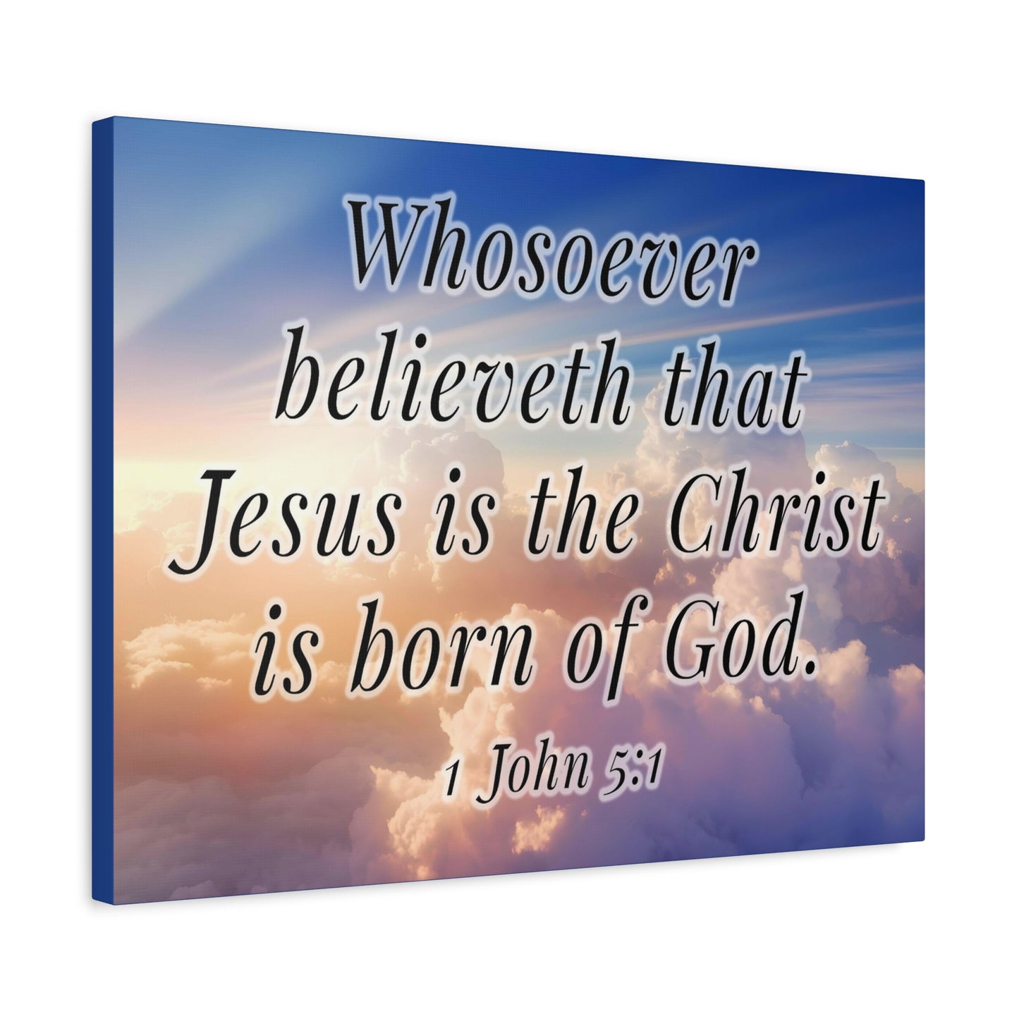 Scripture Walls 1 John 5:1 Jesus is the Christ Bible Verse Canvas Christian Wall Art Ready to Hang Unframed