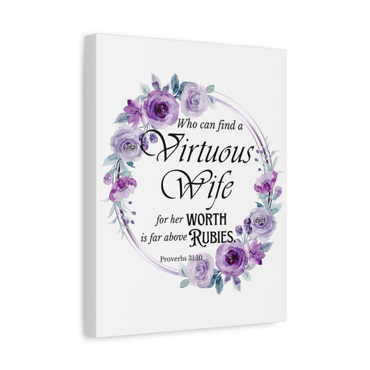 Scripture Walls Proverbs 31:10 A Virtuous Wife Bible Verse Canvas Christian Wall Art Ready to Hang Unframed