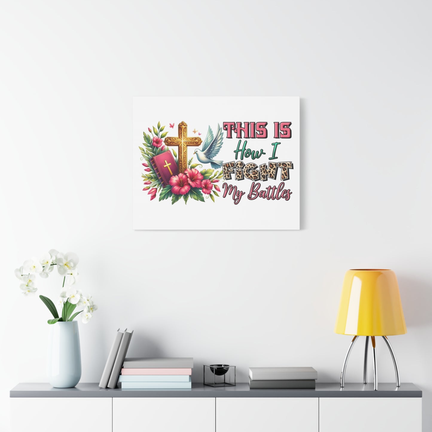 Scripture Walls How I Fight My Battles Bible Verse Canvas Christian Wall Art Ready to Hang Unframed