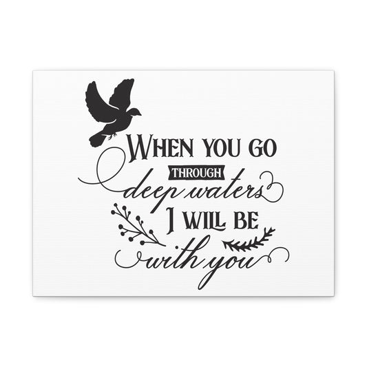 When You Go Isaiah 43:2 Christian Wall Art Print Ready to Hang