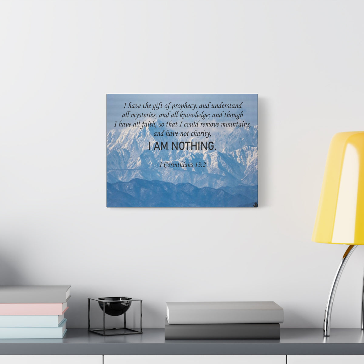 Scripture Canvas I Am Nothing 1 Corinthians 13:2 Christian Wall Art Bible Verse Print Ready to Hang