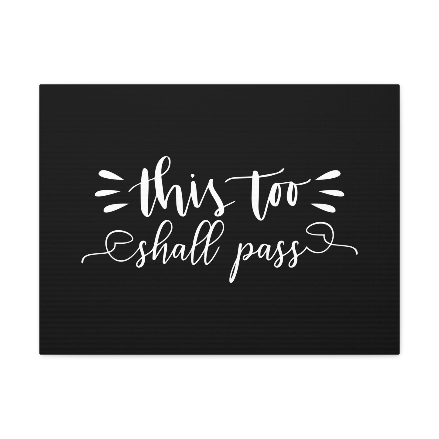 This Too Shall Pass 2 Corinthians 4:18 Black Christian Wall Art Bible Verse Print Ready to Hang