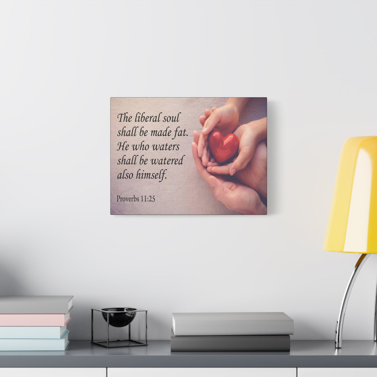Scripture Canvas The Liberal Soul Proverbs 11:25 Christian Wall Art Bible Verse Print Ready to Hang