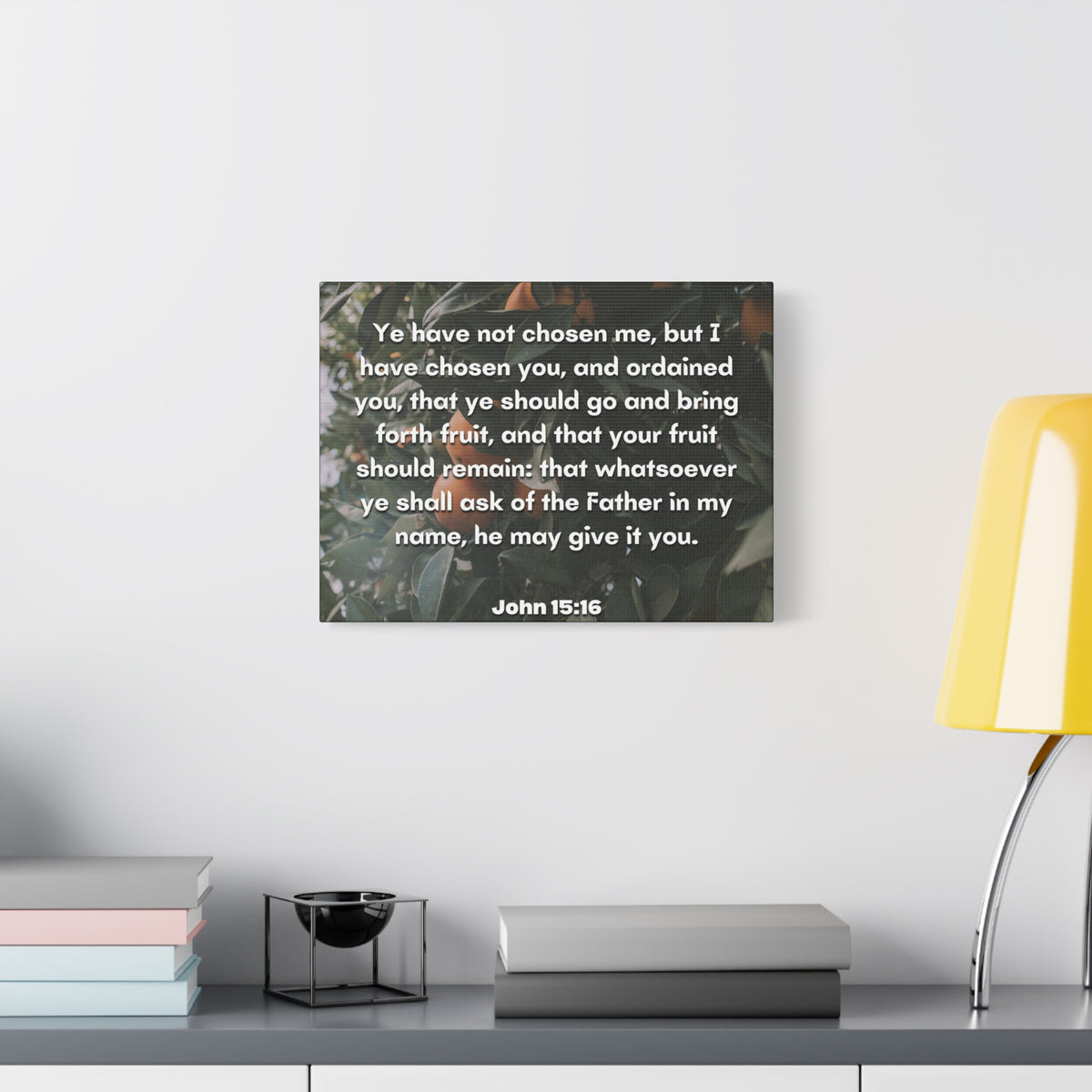 Scripture Canvas The Father John 15:16 Christian Wall Art Bible Verse Print Ready to Hang