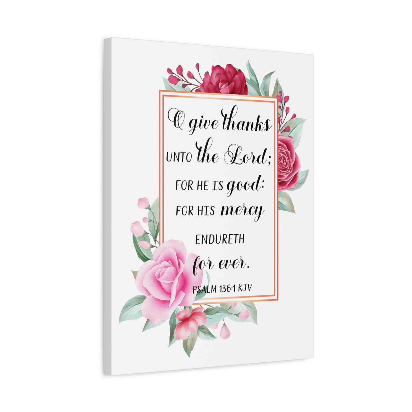 Scripture Canvas Give Thanks Psalm 136:1 Christian Wall Art Bible Verse Print Ready to Hang