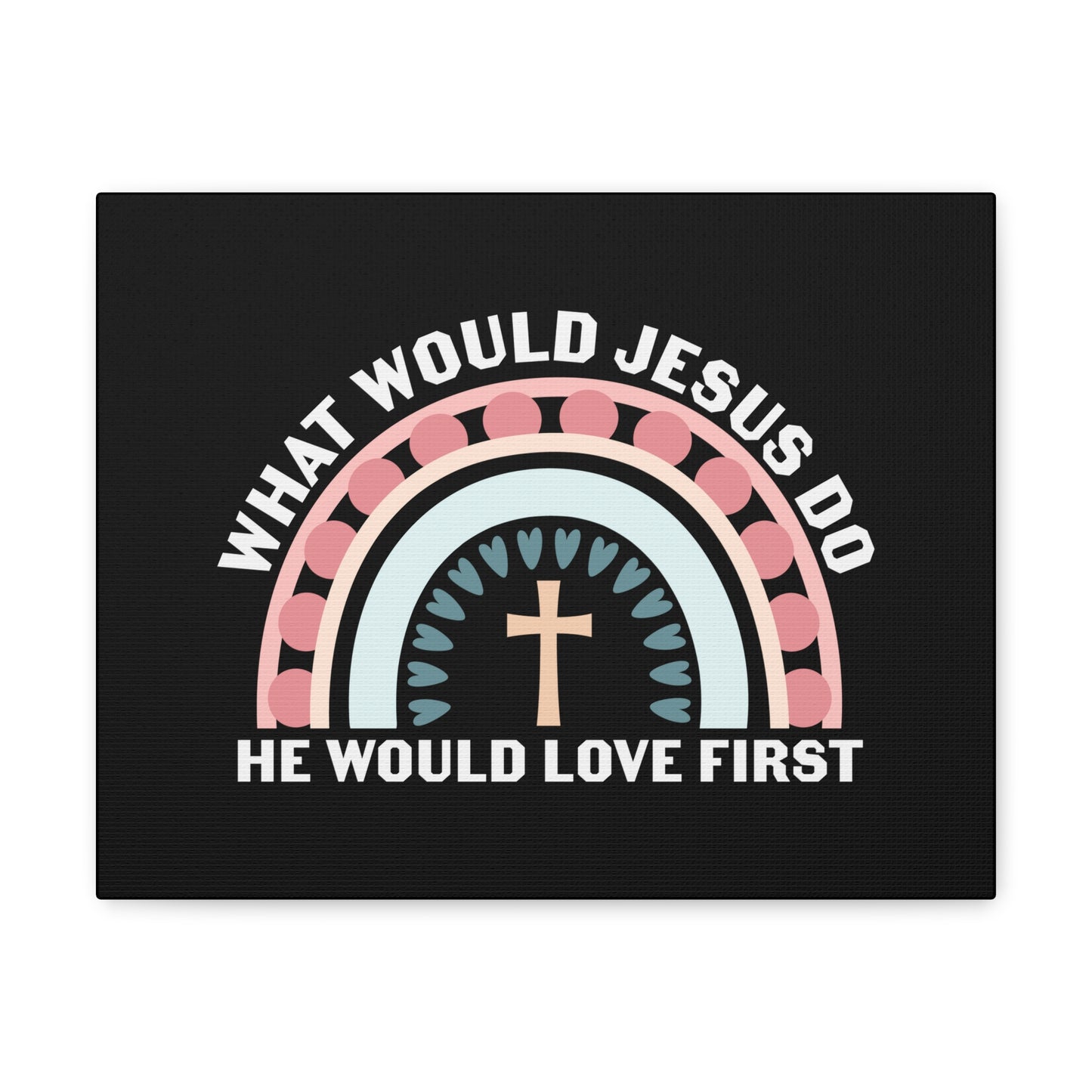 Would Jesus Do 1 John 4:19 Christian Wall Art Bible Verse Print Ready to Hang