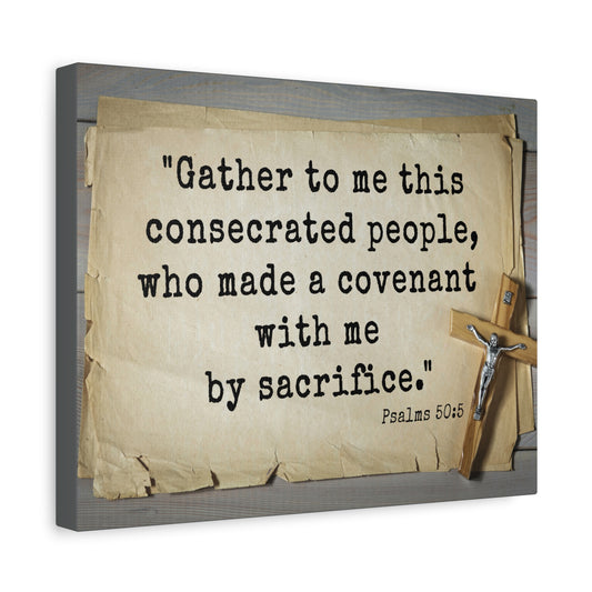 Scripture Walls By Sacrifice Psalm 50:5 Bible Verse Canvas Christian Wall Art Ready to Hang