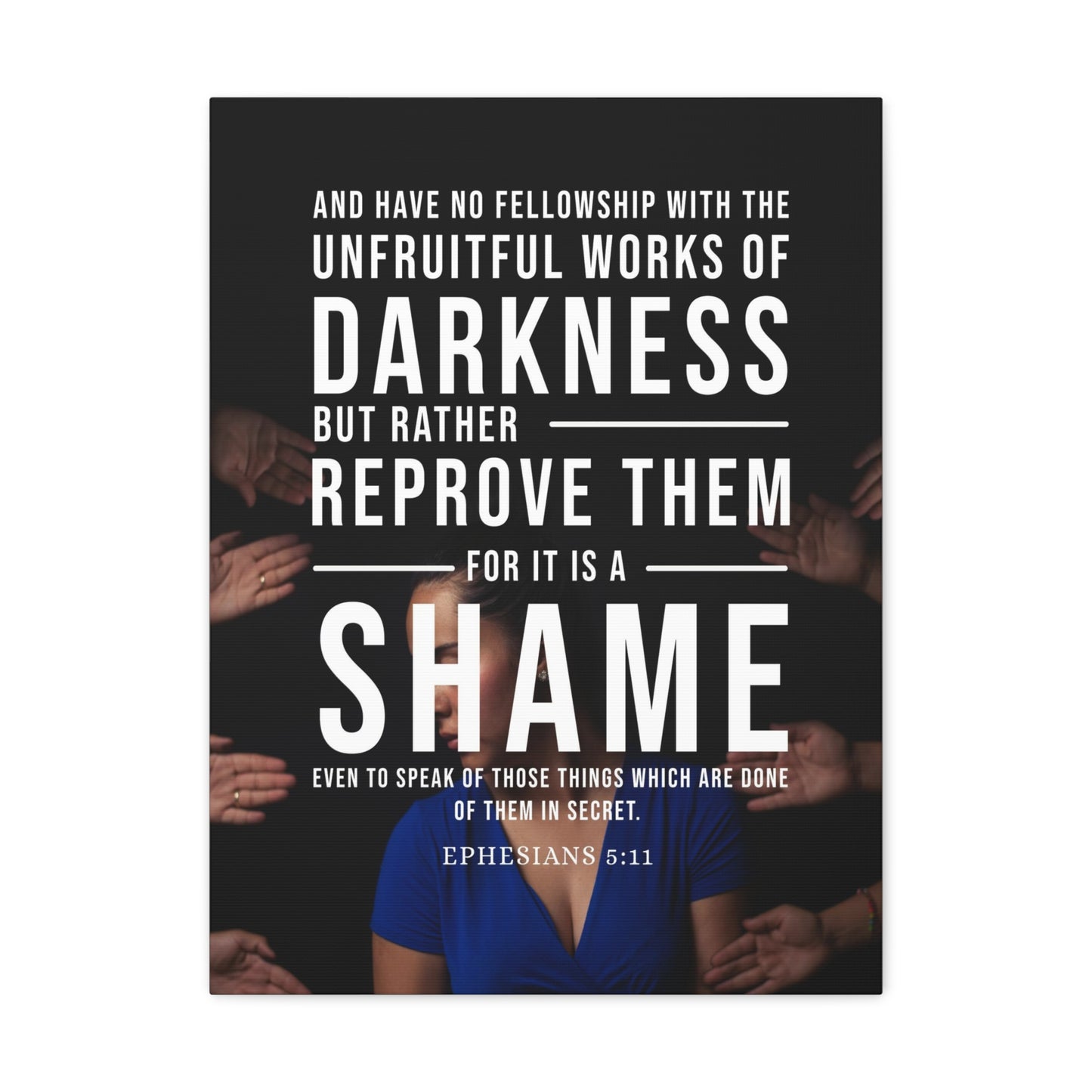 Unfruitful Works of Darkness Ephesians 5:11 Christian Wall Art Bible Verse Print Ready to Hang