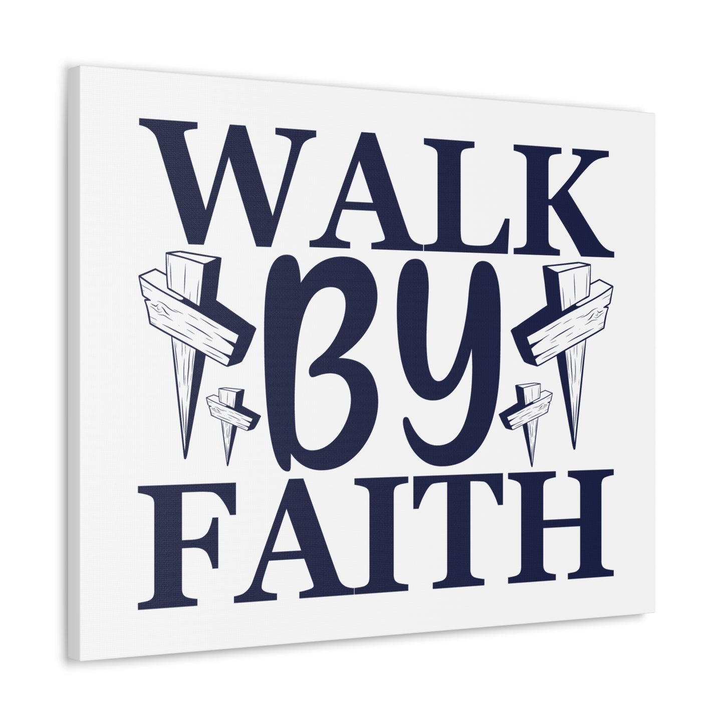 Walk By Faith 2 Corinthians 5:7 Christian Wall Art Print Ready to Hang