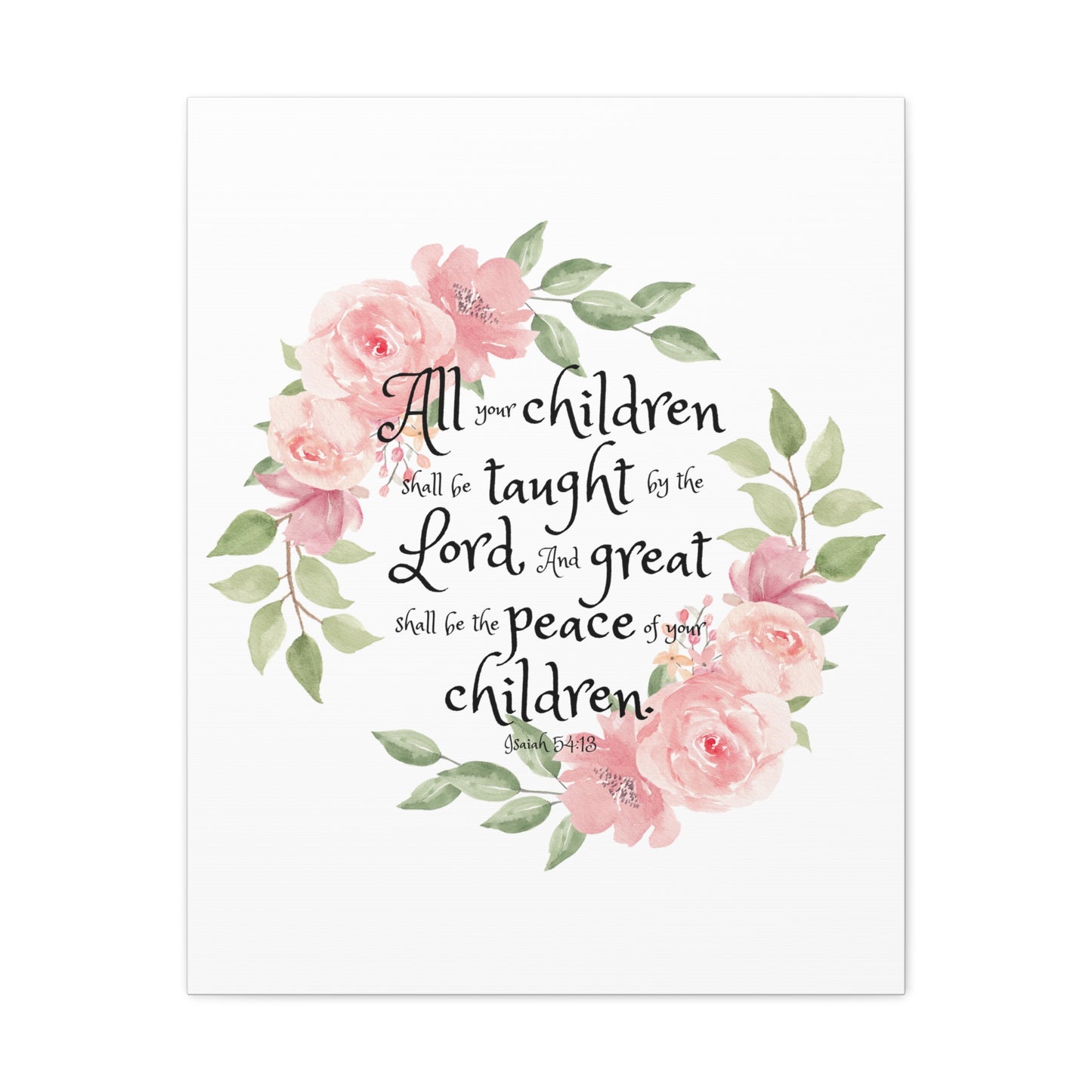 Isaiah 54:13 All Your Children Bible Verse Canvas Christian Wall Art Ready to Hang Unframed