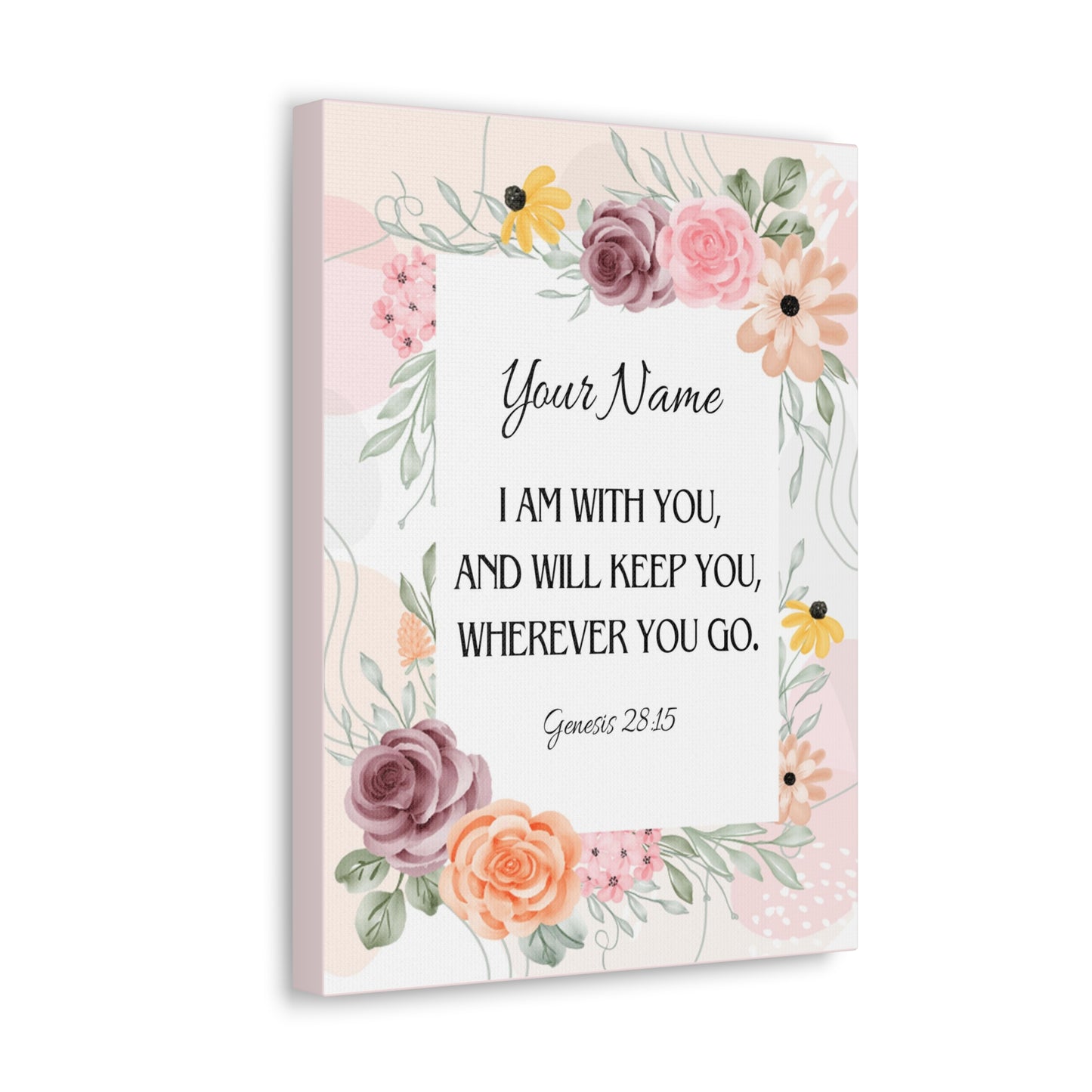 Personalized Genesis 28:15 I Am With You  Bible Chapter Canvas Christian Wall Art Ready to Hang