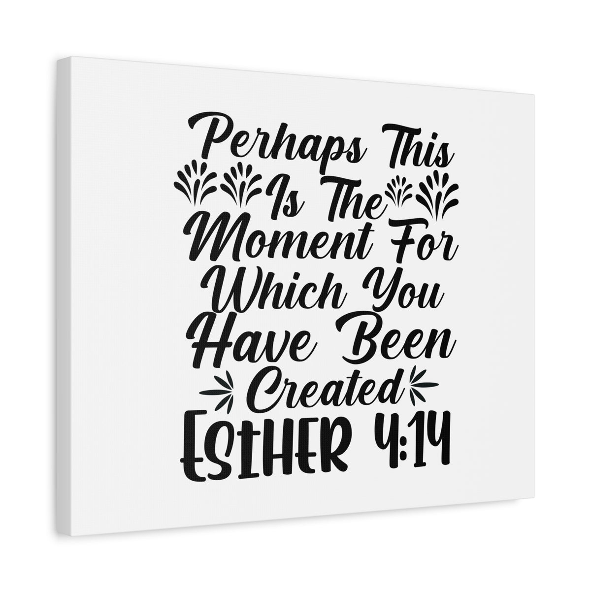 Scripture Canvas Which You Have Been Created Esther 4:14 Christian Wall Art Bible Verse Print Ready to Hang