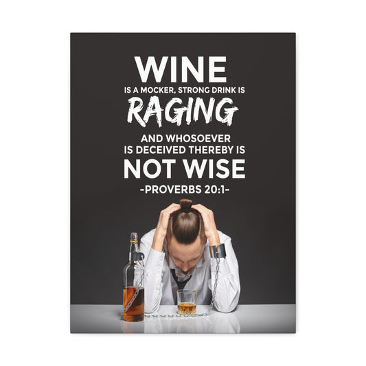 Wine is a Mocker Proverbs 20:1 Christian Wall Art Bible Verse Print Ready to Hang