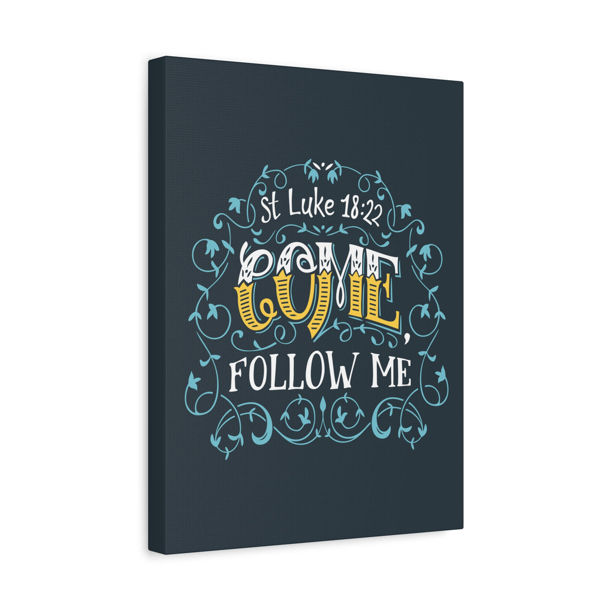 Scripture Canvas Come Follow Me Luke 18:22 Christian Wall Art Bible Verse Print Ready To Hang