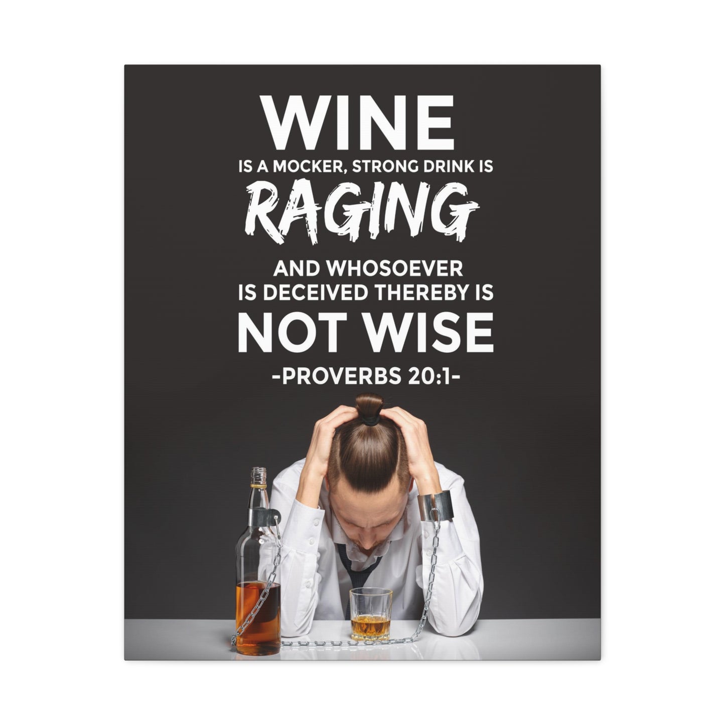 Wine is a Mocker Proverbs 20:1 Christian Wall Art Bible Verse Print Ready to Hang