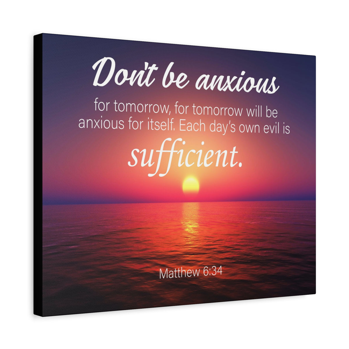 Scripture Canvas Don't Be Anxious Matthew 6:34 Christian Wall Art Bible Verse Print Ready to Hang
