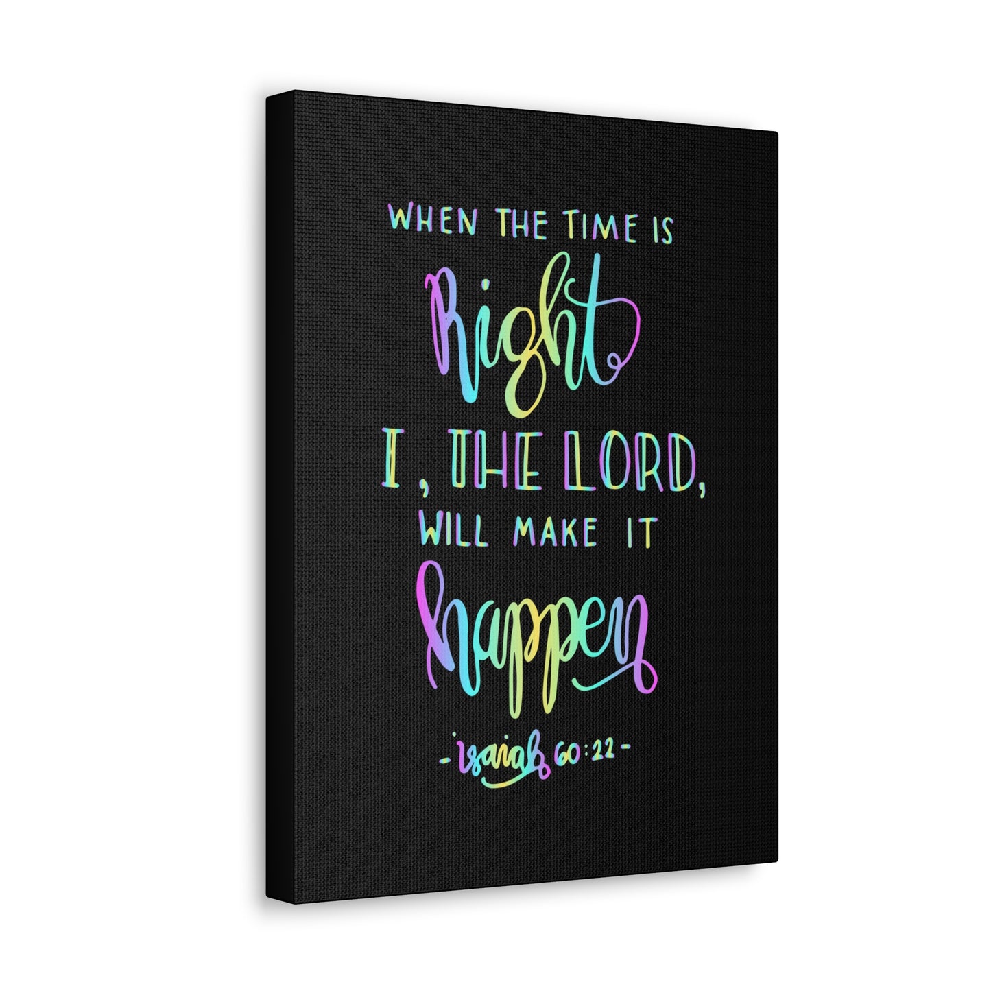When The Time Is Right Isaiah 60:22 Christian Wall Art Bible Verse Print Ready To Hang