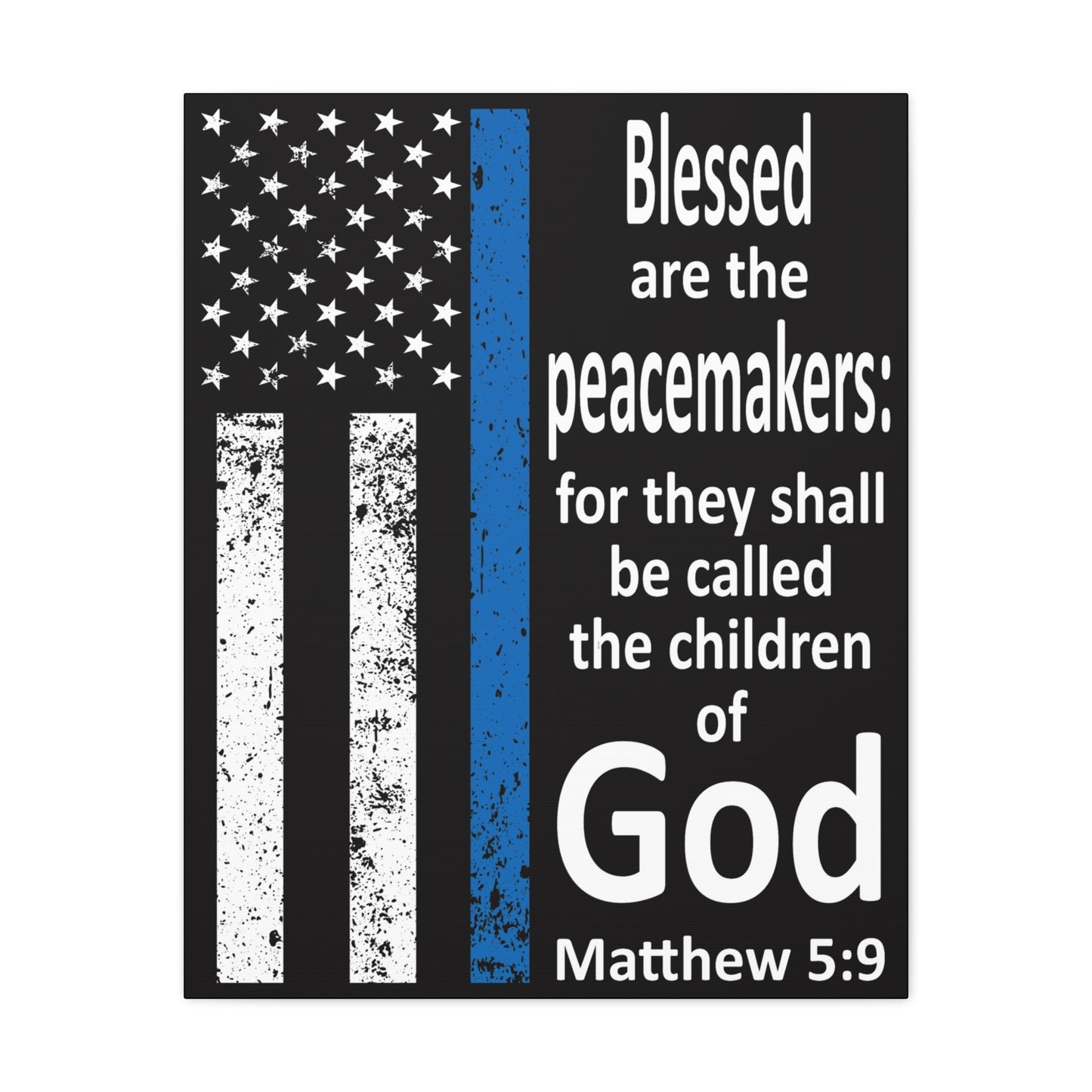 Scripture Walls Matthew 5:9 Police Officer Sign Bible Canvas Christian Wall Art Ready to Hang Unframed