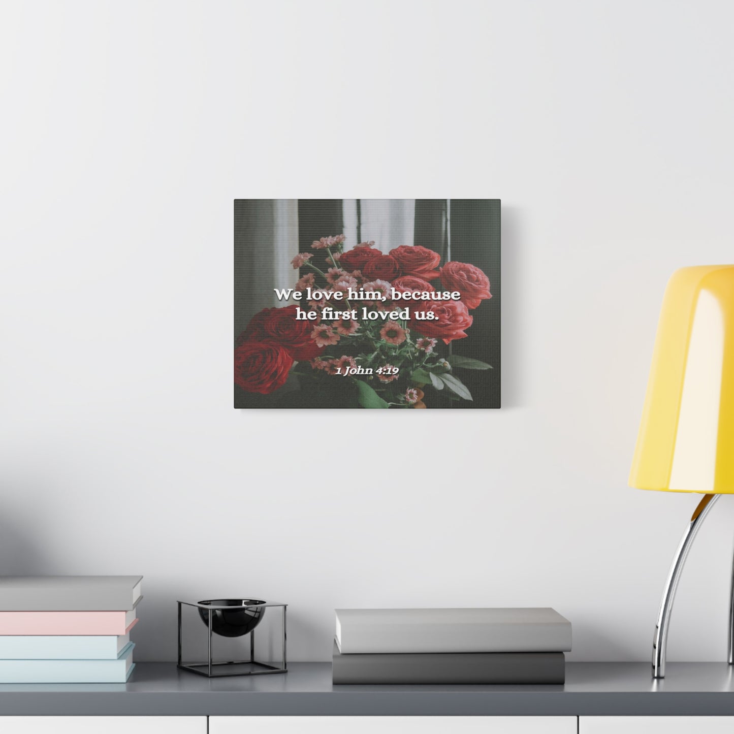 Scripture Canvas Because He First Loved Us 1 John 4:19 Christian Wall Art Bible Verse Print Ready to Hang