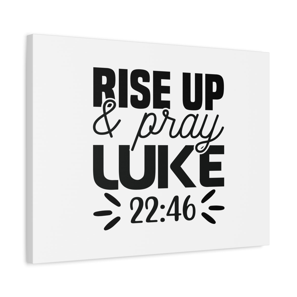 Scripture Canvas Rise Up & Pray Luke 22:46 Christian Wall Art Bible Verse Print Ready to Hang