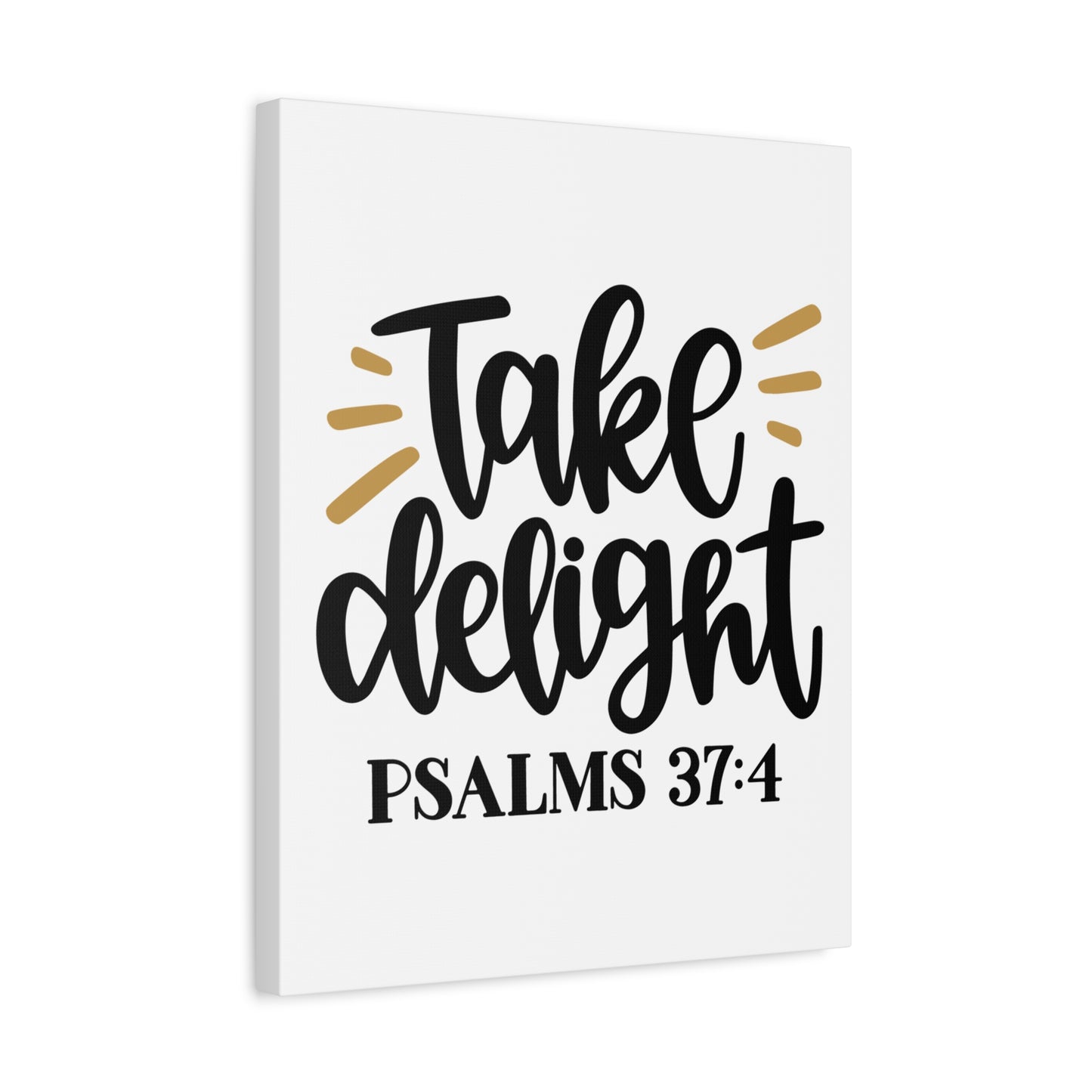 Scripture Canvas Take Delight Psalms 37:4 Christian Wall Art Bible Verse Print Ready to Hang