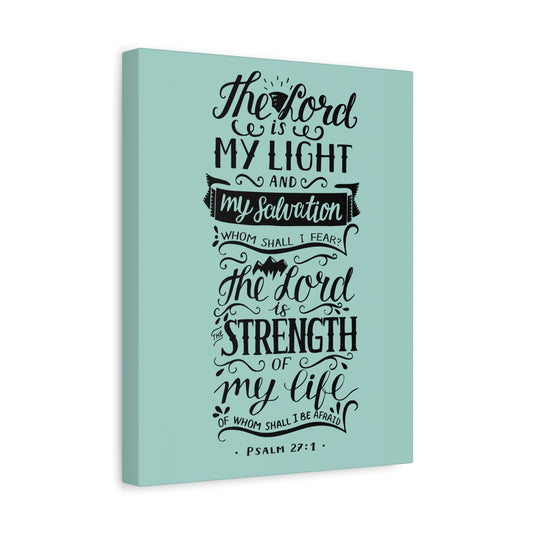 Scripture Canvas The Lord Is My Light Psalm 27 :1 Christian Wall Art Bible Verse Print Ready To Hang