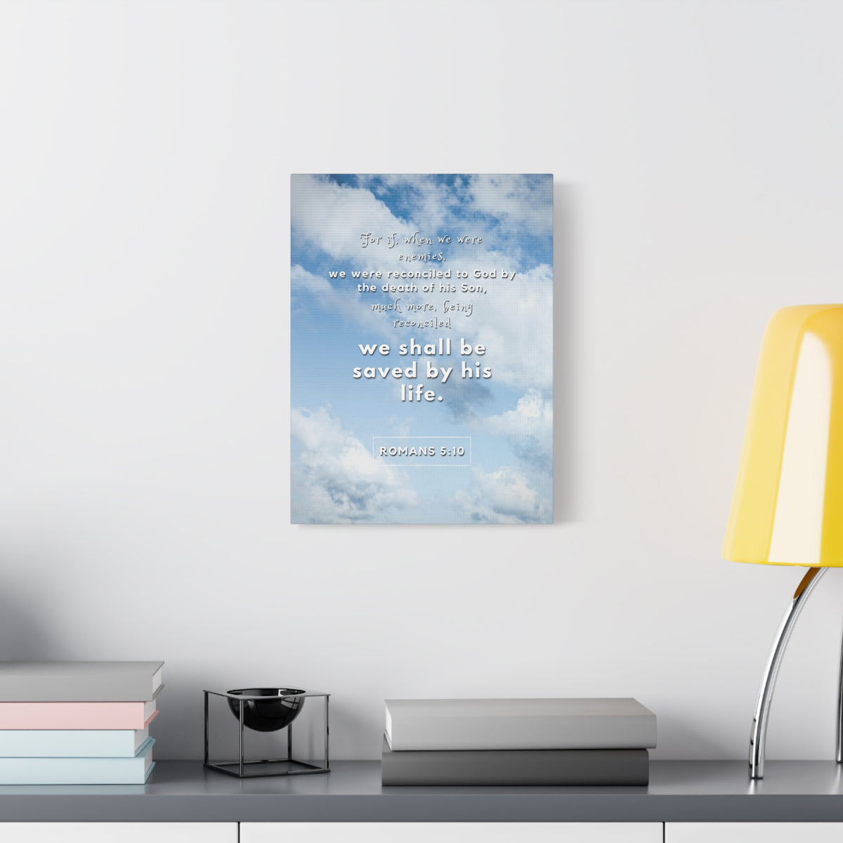 Scripture Canvas Saved By His Life Romans 5:10 Christian Wall Art Bible Verse Print Ready to Hang