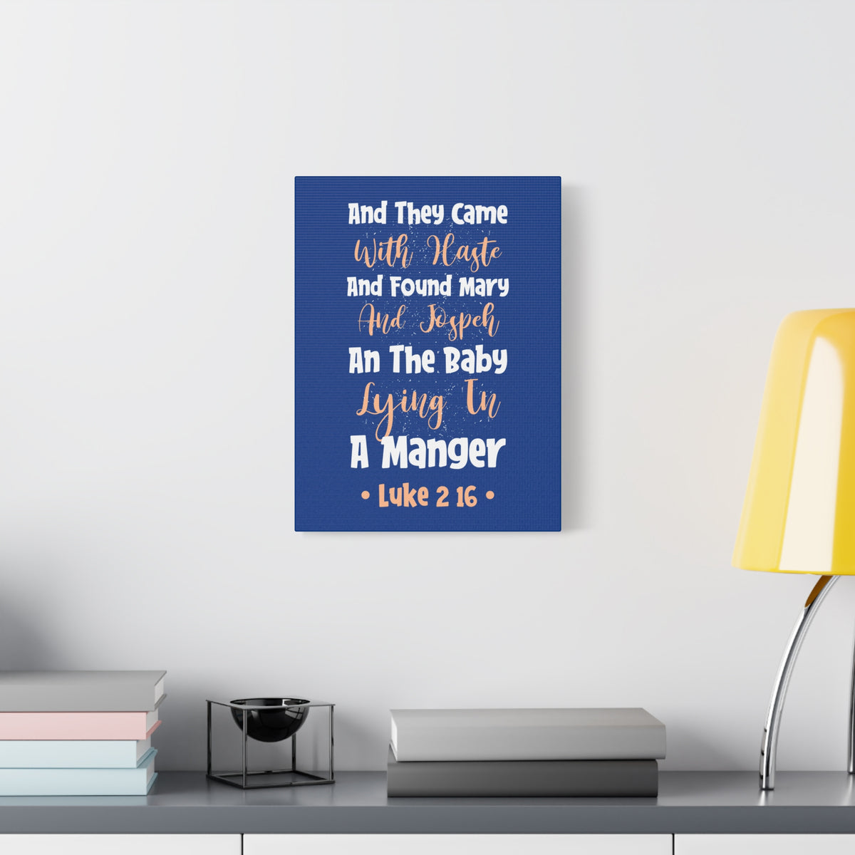 Scripture Canvas With Haste Luke 2:16 Christian Wall Art Bible Verse Print Ready to Hang