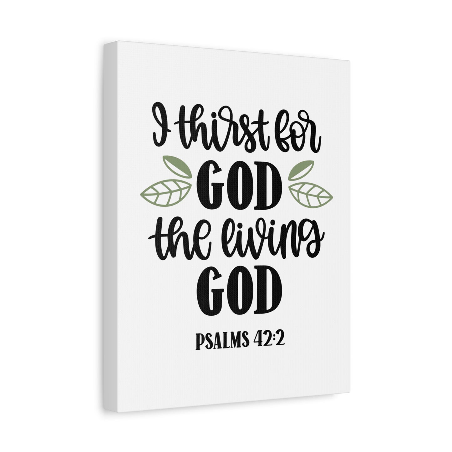Scripture Canvas Living God Psalms 42:2 Christian Wall Art Bible Verse Print Ready to Hang