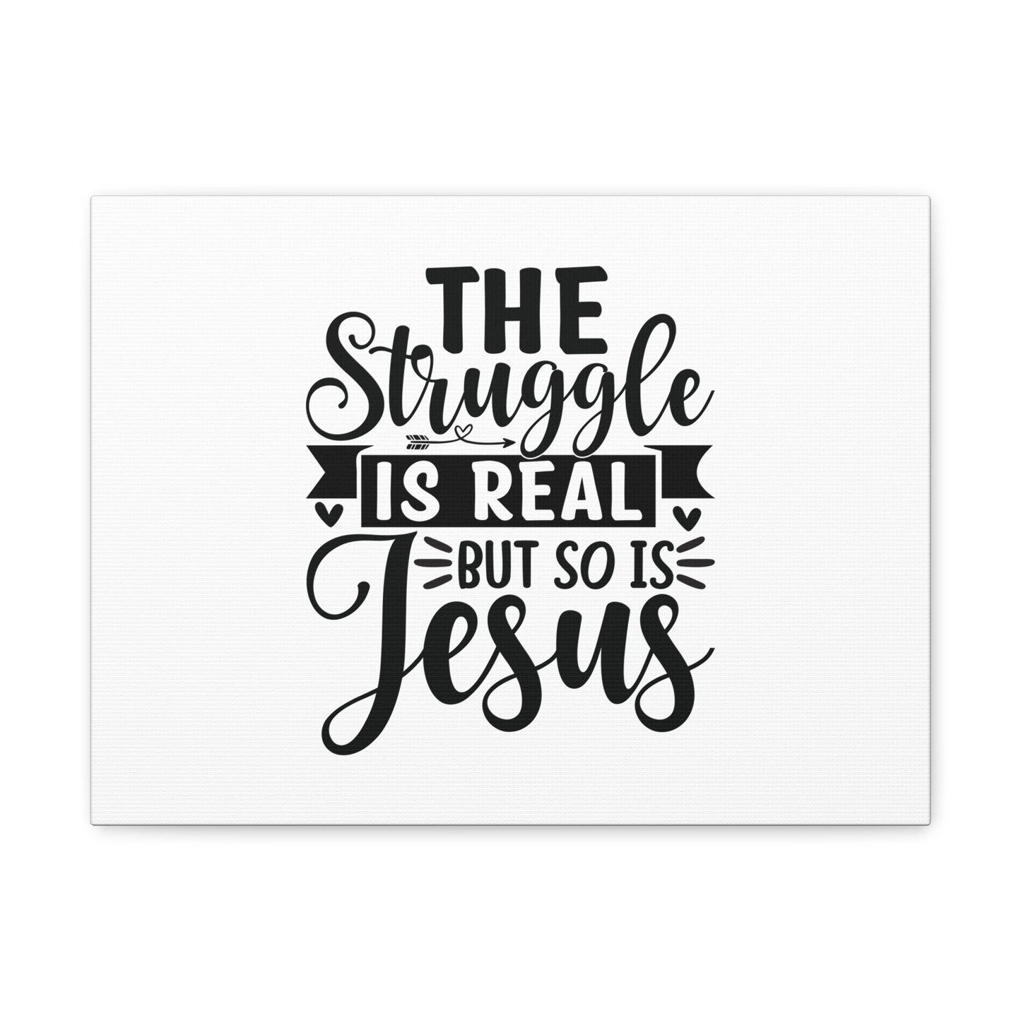 The Struggle Is Real Colossians 1:16 Christian Wall Art Bible Verse Print Ready to Hang