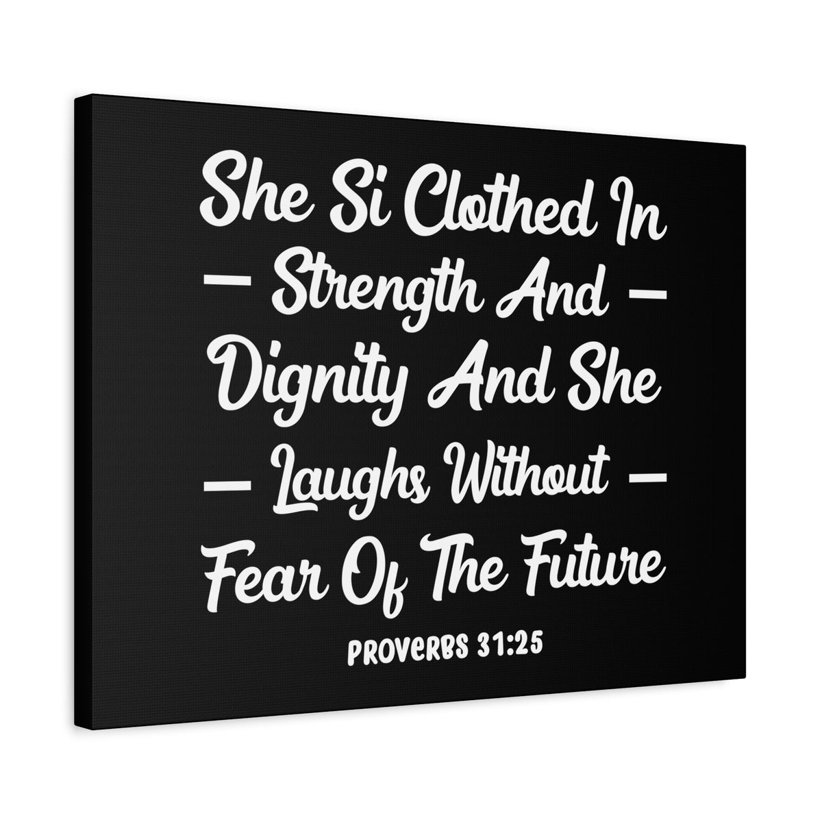 Scripture Canvas Clothed In Strength Proverbs 31:25 Christian Wall Art Bible Verse Print Ready to Hang