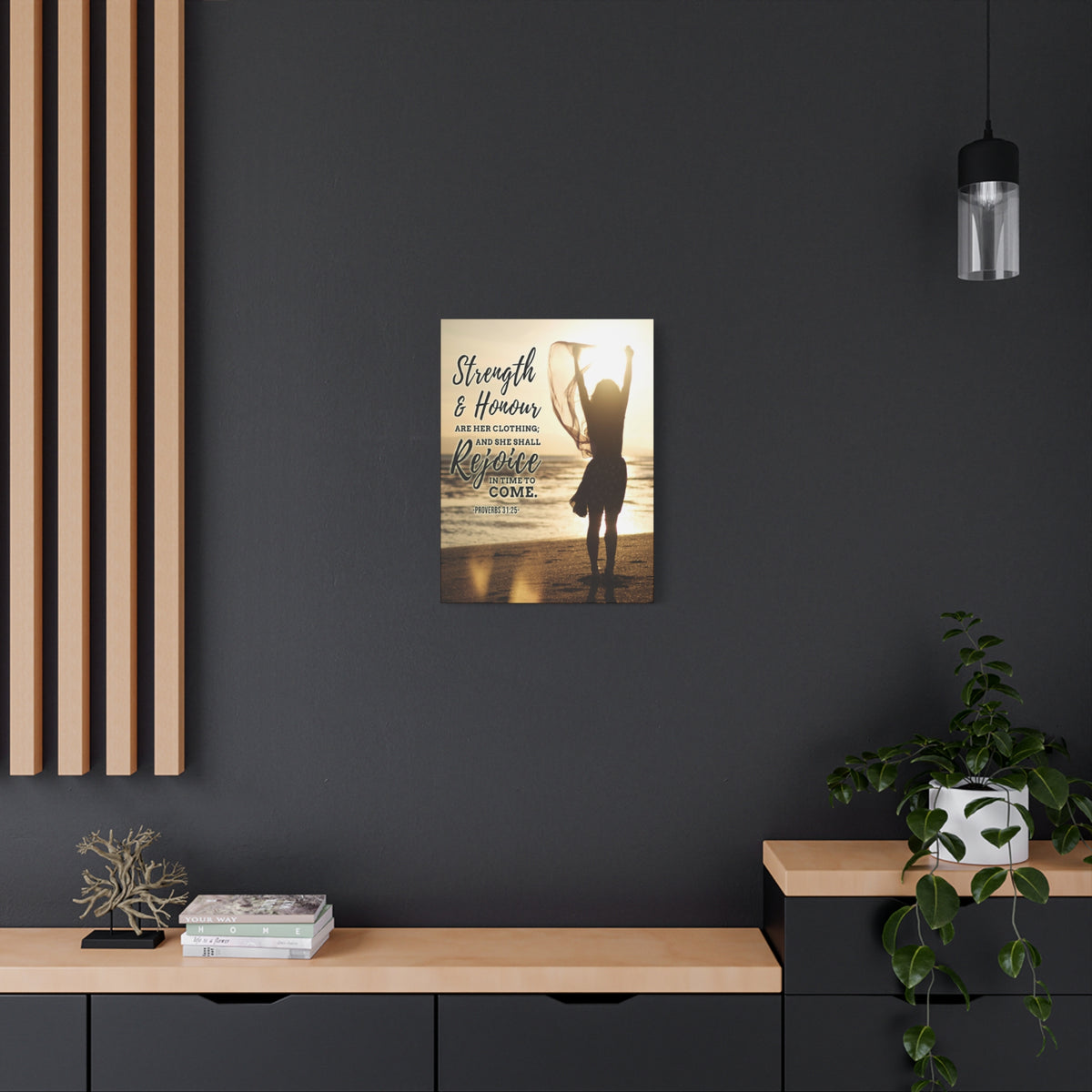 Scripture Canvas Strength and Honour Proverbs 31:25 Christian Wall Art Bible Verse Print Ready to Hang