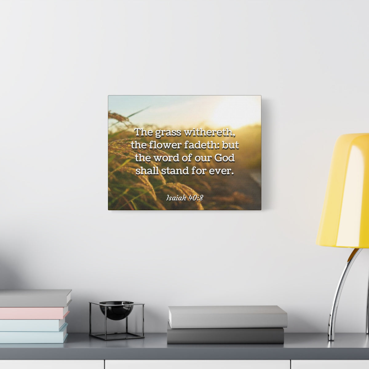 Scripture Canvas Stand For Ever Isaiah 40:8 Christian Wall Art Bible Verse Print Ready to Hang