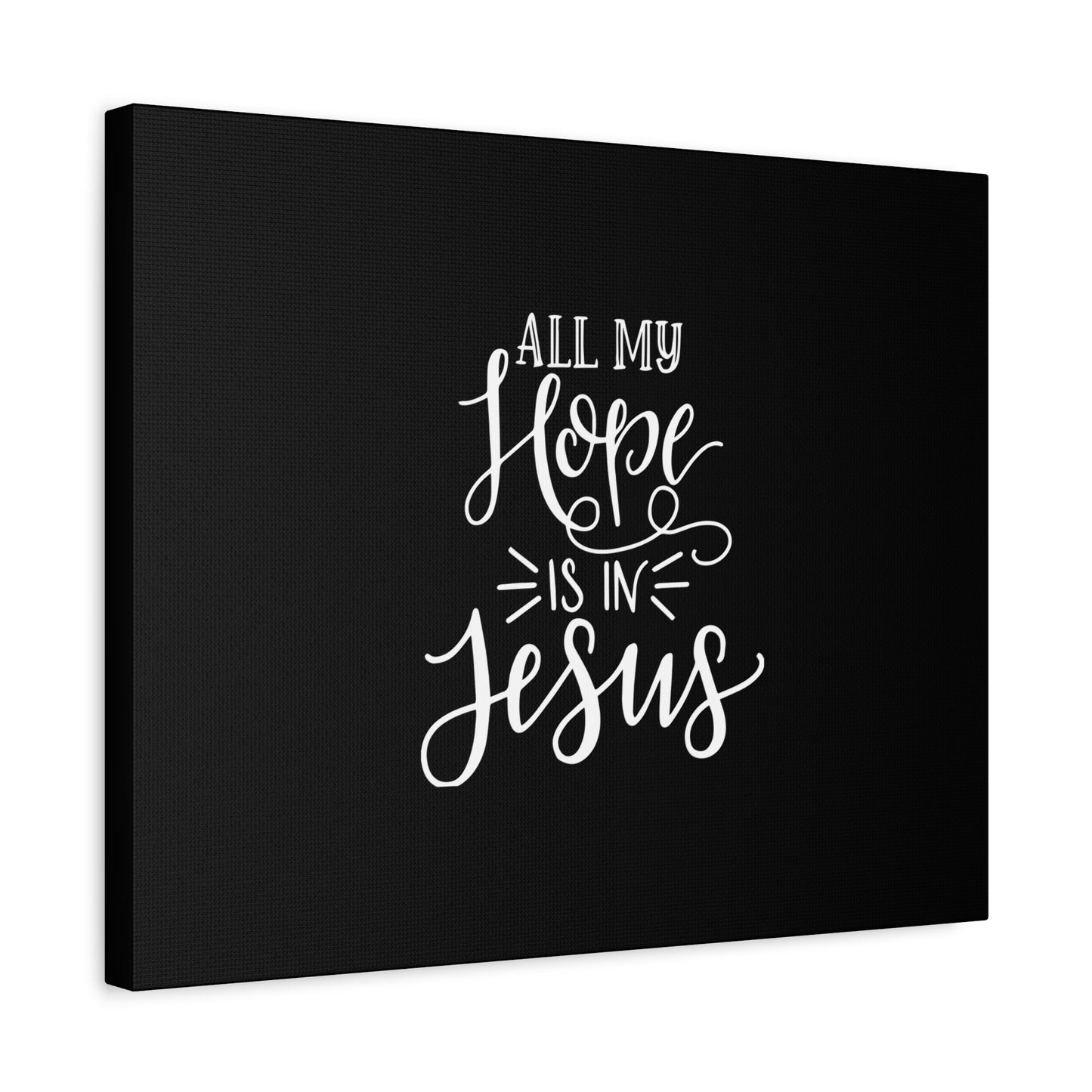 Scripture Canvas All My Hope Is In Psalm 62:5 Jesus Christian Wall Art Bible Verse Print Ready to Hang