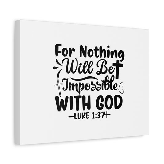 Scripture Canvas Nothing Impossible Black Luke 1:37 Christian Wall Art Bible Verse Print Ready to Hang